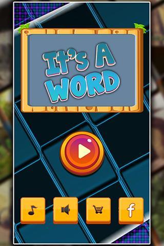 It's a Word