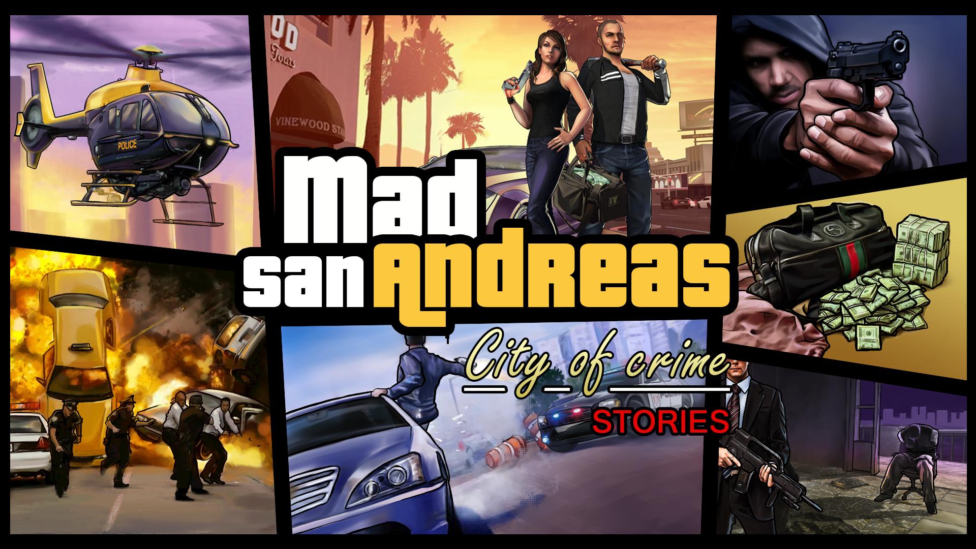Mad San Andreas City Stories